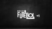 Assistir Nosso Futebol +1 ao vivo em HD Online