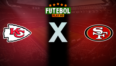 Assistir NFL: Kansas City Chiefs x San Francisco 49ers ao vivo online 20/10/2024