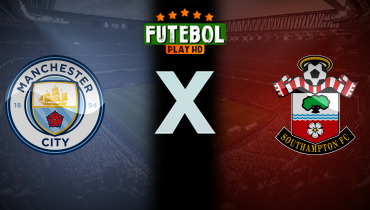 Assistir Manchester City x Southampton ao vivo online 26/10/2024