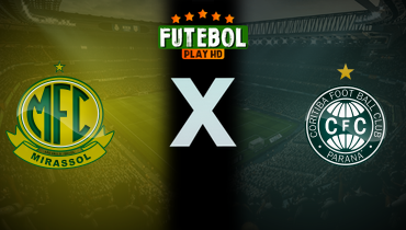 Assistir Mirassol x Coritiba ao vivo online 05/10/2024