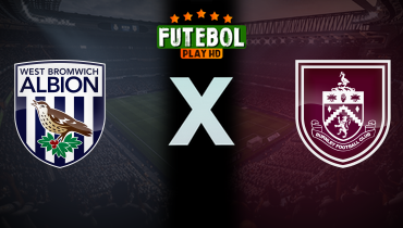 Assistir West Bromwich x Burnley ao vivo online 07/10/2024