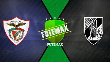 Assistir Santa Clara x Vitória Guimarães ao vivo online 10/11/2024