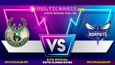 Assistir NBA: Milwaukee Bucks x Charlotte Hornets ao vivo online 16/11/2024