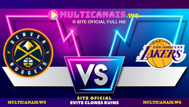 Assistir NBA: Denver Nuggets x Los Angeles Lakers ao vivo online 23/11/2024