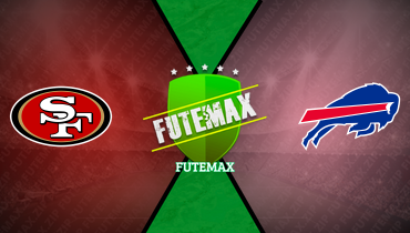 Assistir NFL: San Francisco 49ers x Buffalo Bills ao vivo online 01/12/2024