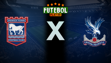 Assistir Ipswich Town x Crystal Palace ao vivo online 03/12/2024