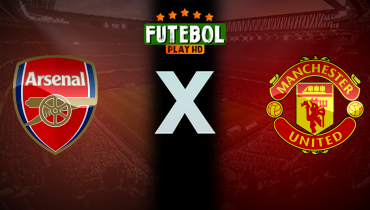 Assistir Arsenal x Manchester United ao vivo online 04/12/2024