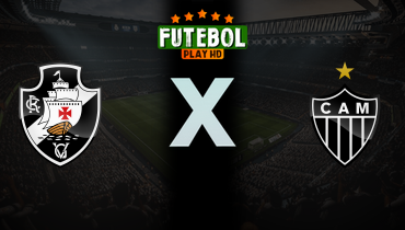 Assistir Vasco x Atlético-MG ao vivo online 04/12/2024