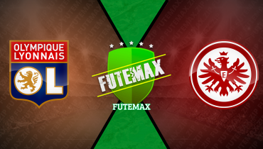 Assistir Olympique Lyonnais x Eintracht Frankfurt ao vivo online 12/12/2024