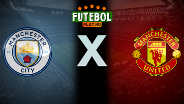 Assistir Manchester City x Manchester United ao vivo online 15/12/2024