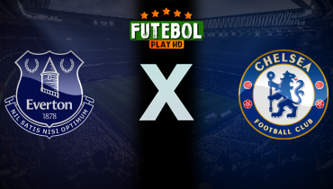 Assistir Everton x Chelsea ao vivo online 22/12/2024