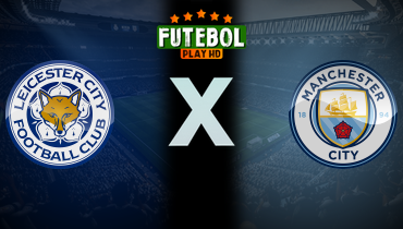 Assistir Leicester x Manchester City ao vivo online 29/12/2024