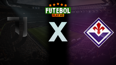 Assistir Juventus x Fiorentina ao vivo online 29/12/2024