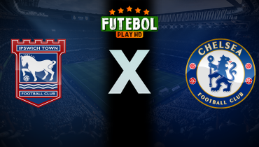 Assistir Ipswich Town x Chelsea ao vivo online 30/12/2024