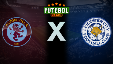 Assistir Aston Villa x Leicester City ao vivo online 04/01/2025