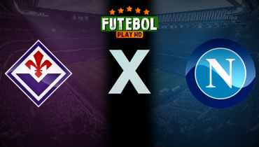 Assistir Fiorentina x Napoli ao vivo online 04/01/2025