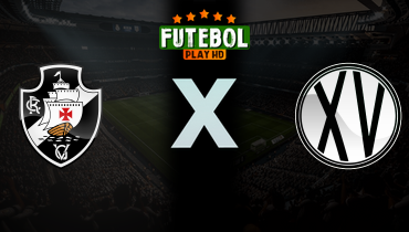 Assistir Vasco x XV de Piracicaba ao vivo online 04/01/2025