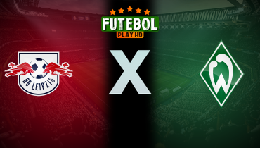 Assistir RB Leipzig x Werder Bremen ao vivo online 12/01/2025