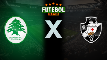 Assistir Boavista x Vasco ao vivo online 19/01/2025