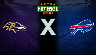 Assistir NFL: Baltimore Ravens x Buffalo Bills ao vivo online 19/01/2025