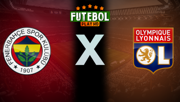 Assistir Fenerbahçe x Olympique Lyonnais ao vivo online 23/01/2025