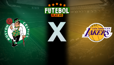 Assistir NBA: Boston Celtics x Los Angeles Lakers ao vivo online 23/01/2025