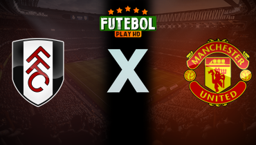 Assistir Fulham x Manchester United ao vivo online 26/01/2025