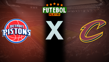 Assistir NBA: Detroit Pistons x Cleveland Cavaliers ao vivo online 27/01/2025