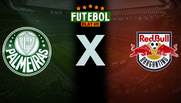 Assistir Palmeiras x Red Bull Bragantino ao vivo online 28/01/2025