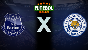 Assistir Everton x Leicester ao vivo online 01/02/2025