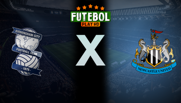 Assistir Birmingham x Newcastle ao vivo online 08/02/2025