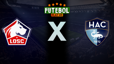 Assistir Lille x Le Havre ao vivo online 08/02/2025