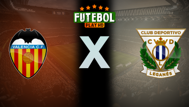 Assistir Valencia x Leganés ao vivo online 09/02/2025