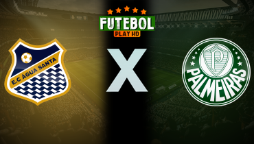 Assistir Água Santa x Palmeiras ao vivo online 09/02/2025