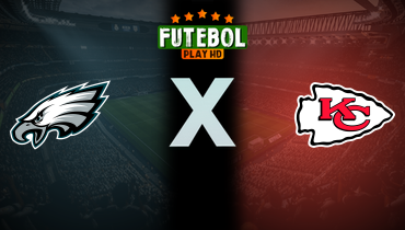 Assistir NFL Super Bowl: Philadelphia Eagles x Kansas City Chiefs ao vivo online 09/02/2025