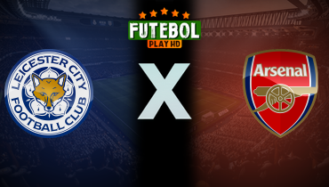 Assistir Leicester x Arsenal ao vivo online 15/02/2025