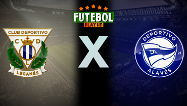 Assistir Leganés x Deportivo Alavés ao vivo online 15/02/2025