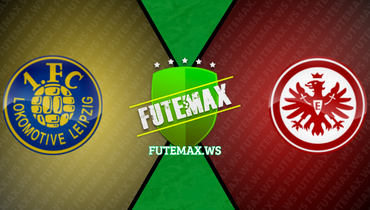 Assistir Lokomotive Leipzig x Eintracht Frankfurt ao vivo online 13/08/2023