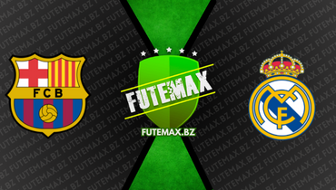 Assistir Barcelona x Real Madrid ao vivo online 05/04/2023