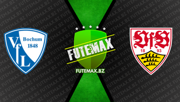 Assistir Bochum x Stuttgart ao vivo online 09/04/2023