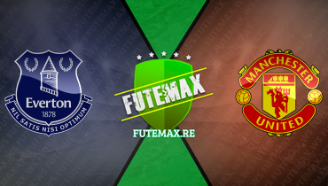 Assistir Everton x Manchester United ao vivo online 26/11/2023