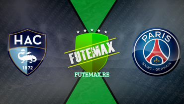 Assistir Le Havre x PSG ao vivo online 03/12/2023