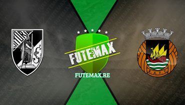 Assistir Vitória Guimarães x Rio Ave ao vivo online 23/12/2023