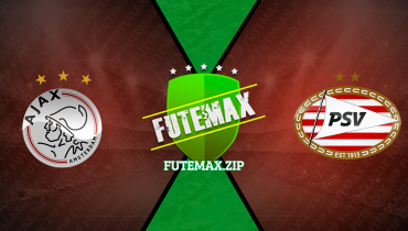 Assistir Ajax x PSV ao vivo online 03/02/2024