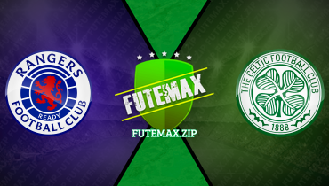 Assistir Rangers x Celtic ao vivo online 07/04/2024