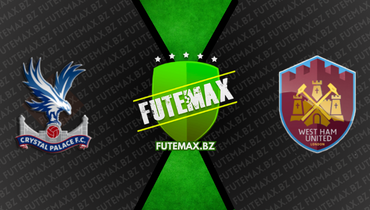 Assistir Crystal Palace x West Ham ao vivo online 29/04/2023