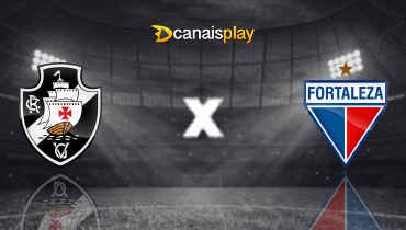 Assistir Vasco x Fortaleza ao vivo online 21/05/2024