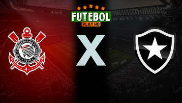 Assistir Corinthians x Botafogo ao vivo online 01/06/2024