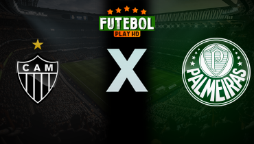 Assistir Atlético-MG x Palmeiras ao vivo online 17/06/2024