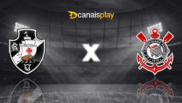 Assistir Vasco x Corinthians ao vivo online 10/07/2024